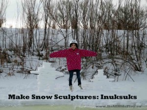 Make a Snow Sculpture: Inuksuks