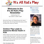 The It's All Kid's Play and Parenting Newsletter